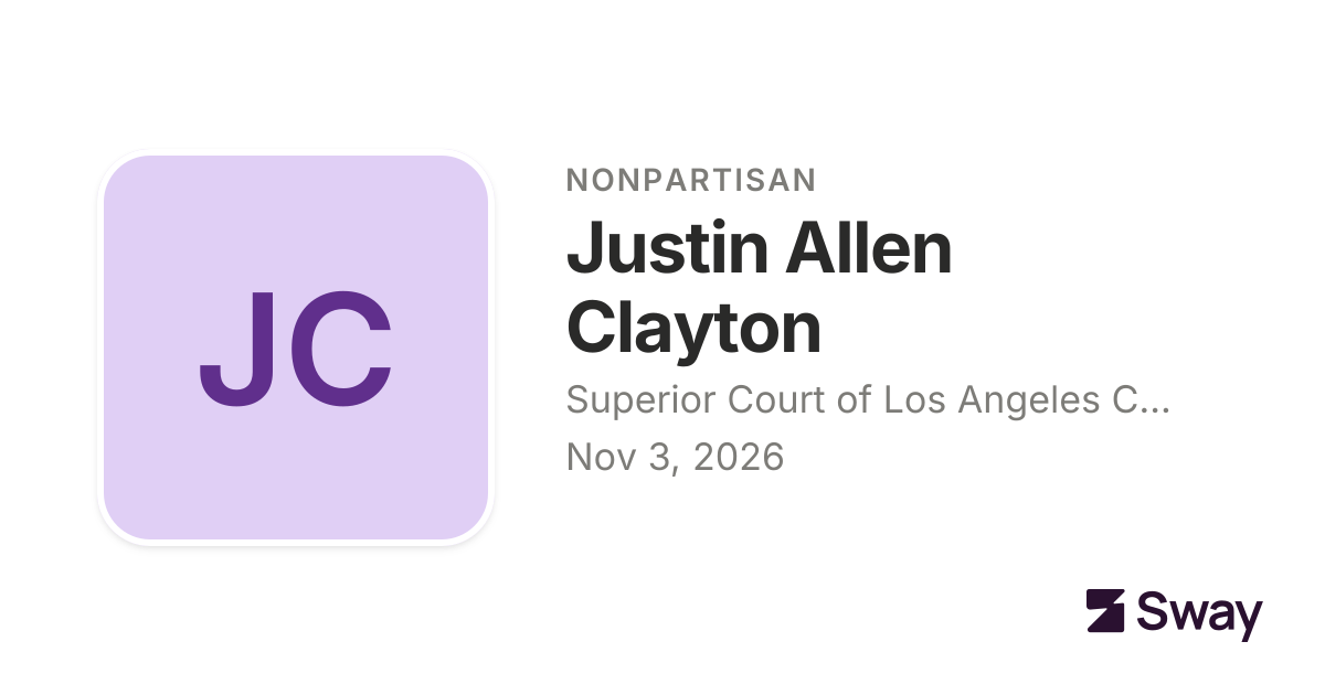 Justin Allen Clayton endorsements, 2026: Superior Court of Los Angeles ...
