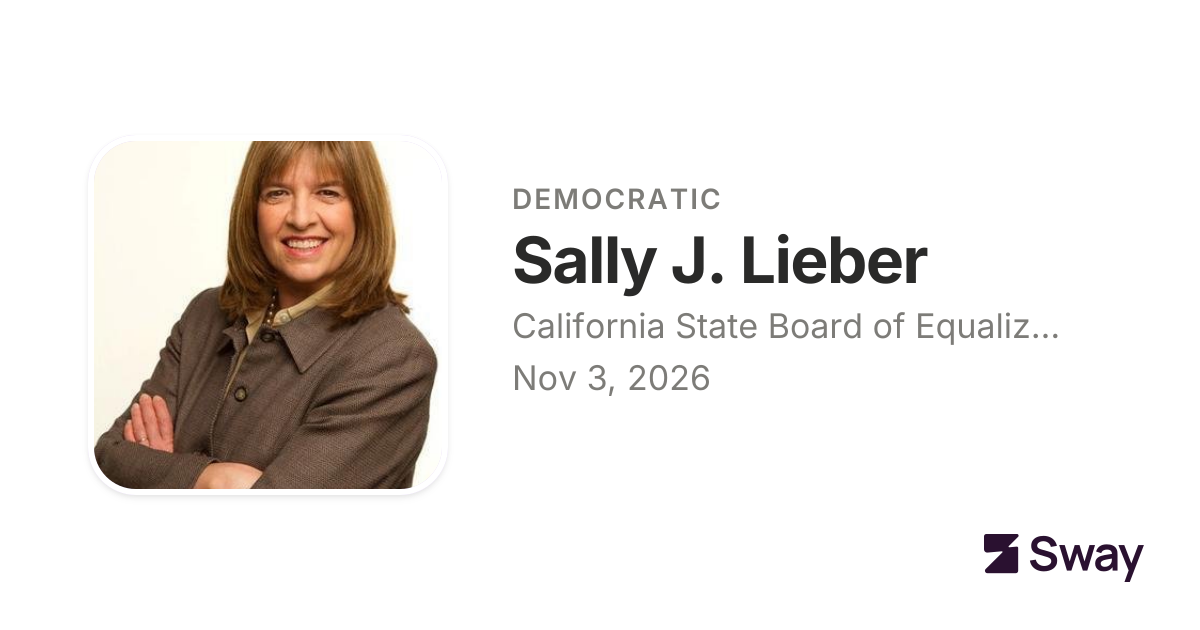 Sally J. Lieber endorsements, 2026: California State Board of ...