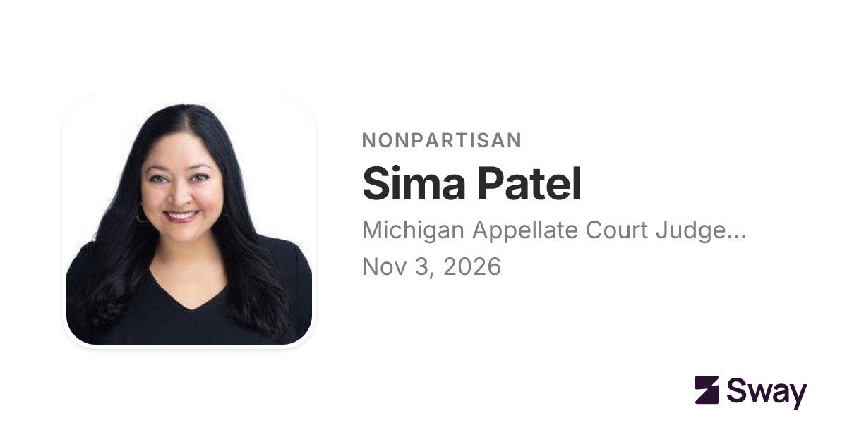 Sima Patel endorsements, 2026: Michigan Appellate Court Judge ...
