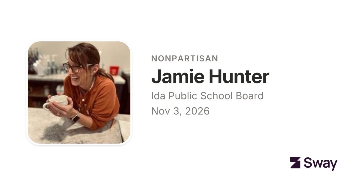Jamie Hunter for Ida Public School Board, Michigan (2026) | Sway