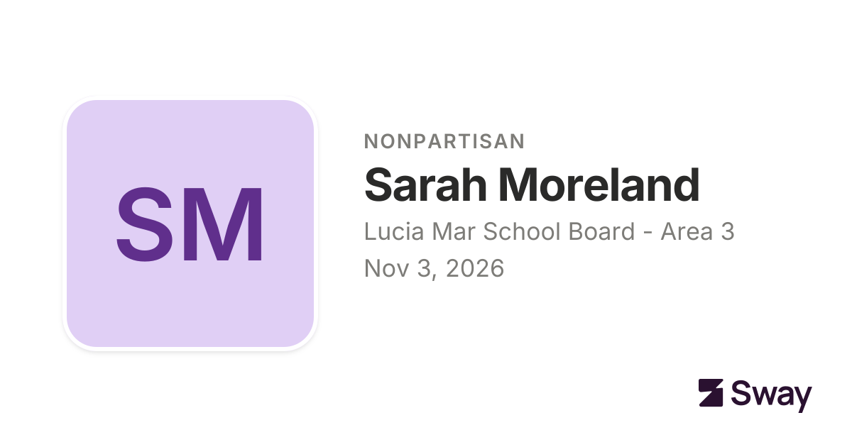 Sarah Moreland endorsements, 2026: Lucia Mar School Board - Area 3 ...
