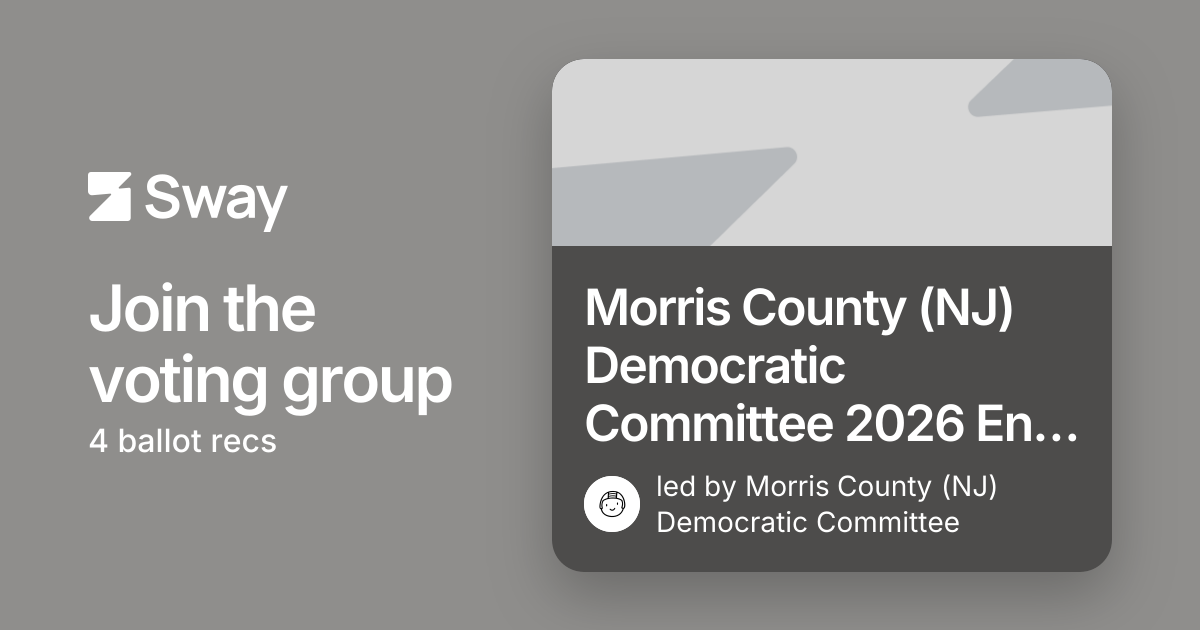 Morris County (NJ) Democratic Committee 2026 Endorsements | Sway