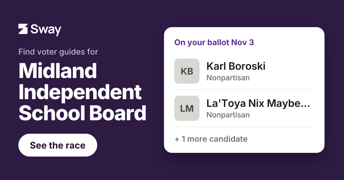 2026 Midland Independent School Board - District 5, Texas race | Sway