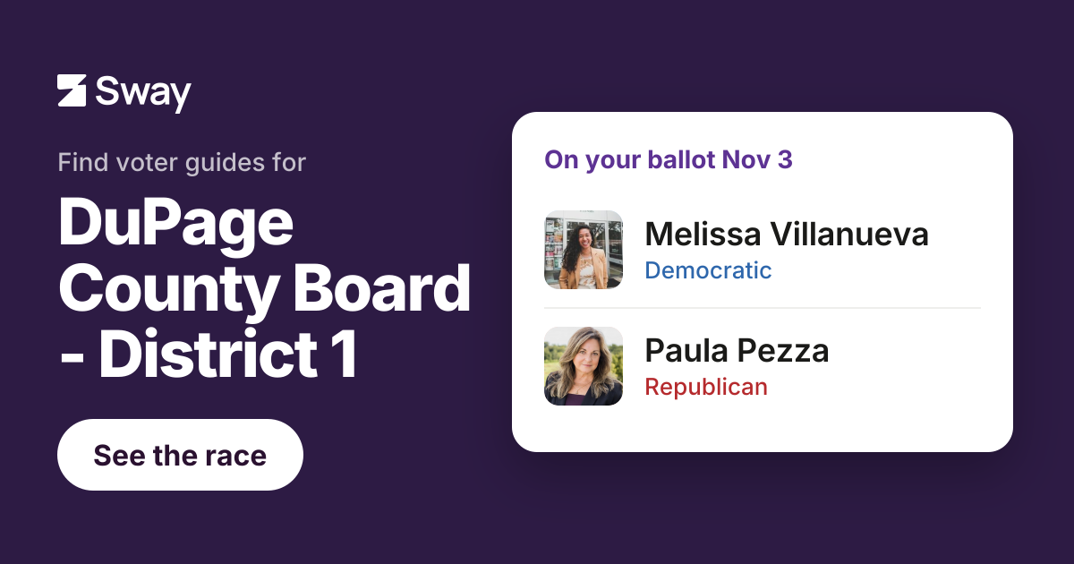 2026 DuPage County Board - District 1, Illinois endorsements | Sway