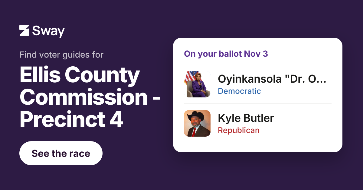 2026 Ellis County Commission - Precinct 4, Texas endorsements | Sway