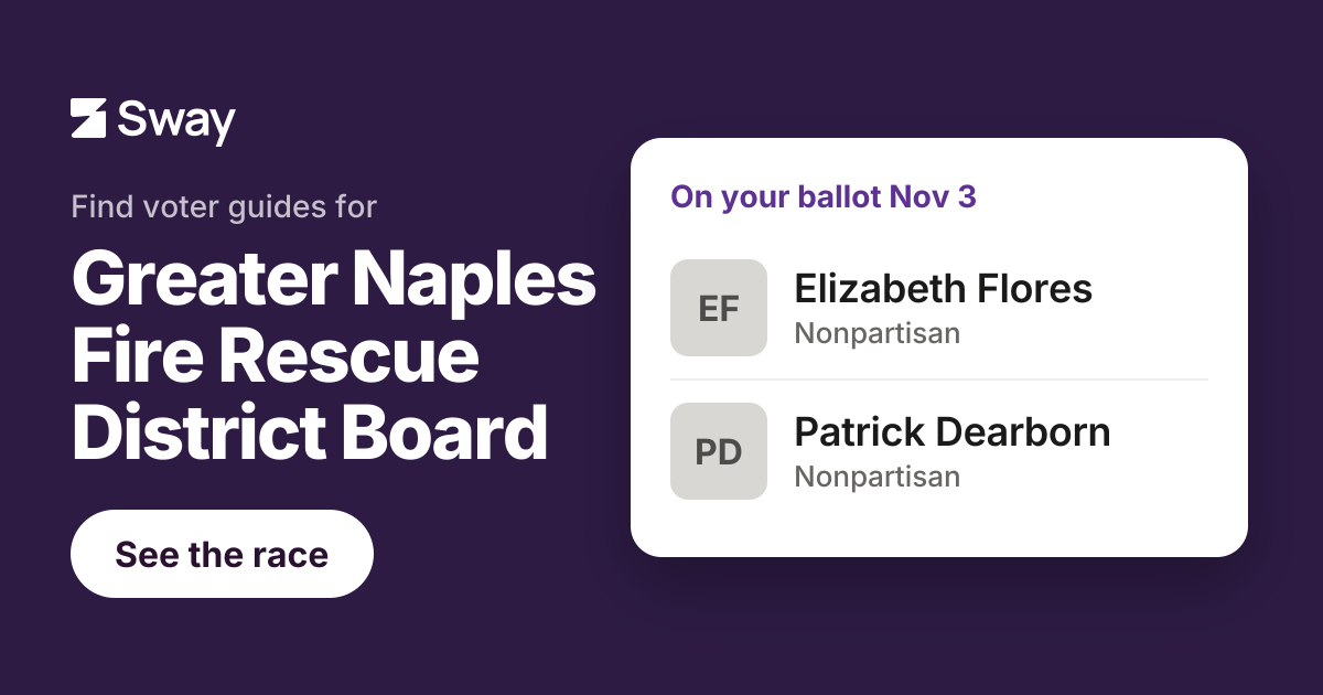 2026 Greater Naples Fire Rescue District Board - Seat 4, Florida ...
